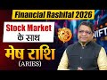 Financial Horoscope 2026 | Mesh Rashi | Stock Market Prediction | मेष राशि | 78892-53746