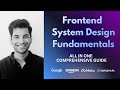 Front End System Design Fundamentals (All In One Comprehensive Guide)