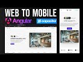 Don't Rebuild! Convert Your Web App to Mobile with Angular + Capacitor