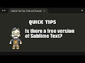 [QT10] Is there a free version of Sublime Text?