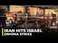 Iran strikes Israel: Dimona hit in 'revenge' attack for Natanz facility