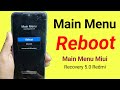 Xiaomi Redmi main menu problem | Main Menu Miui Recovery 5.0 Redmi | Main Menu problem