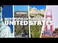 MOST POPULAR PLACES TO VISIT IN THE USA