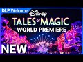 NEW [4K Multi-Angle] Disney Tales of Magic - World Premiere - Disneyland Paris
