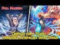 [FULL 1/2] - Crippled for 3 Years, I Awakened An Invincible Sword Domain | Rv360 Manhua Recaps.