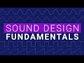Sound Design and Synth Fundamentals