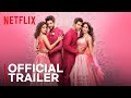Sunny Sanskari Ki Tulsi Kumari | Official Trailer | Varun, Janhvi, Sanya, Rohit | Netflix India
