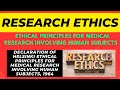 Ethical Principles for Medical Research Involving Human Subjects  || Research Ethics