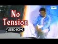 No Tension - Arasu - Puneet Rajkumar - Meera - Kannada Hit Songs