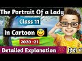 The portrait of a lady ll class 11 Full Explaination ( हिंदी में) ll khushwant Singhl Animated video