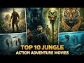 Top 10 Best Jungle Adventure Movies ⛰️ | New Jungle Adventure Movies | #adventuremovies 