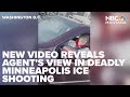 New video reveals agent's view in deadly Minneapolis ICE shooting