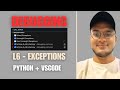 #Debugging Exceptions in VSCode | Handle Python Errors Like a Pro (Lecture 6)