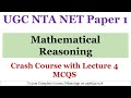 CRASH COURSE MCQ's Series Lecture 4- Mathematical Reasoning- UGC NTA Paper 2