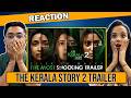The Kerala Story 2 Goes Beyond Trailer Reaction | Vipul Amrutlal Shah| Kamakhya Singh| Aashin A Shah