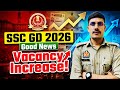 Good News 😍 SSC GD 2026 Vacancy Increase! SSC GD New Exam Date 2026 | SSC GD Slot Booking 2026
