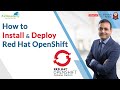 How to Install \u0026 Deploy Red Hat Openshift | K21 Academy