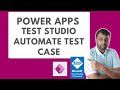 Power Apps Test Studio - Automate your Test Cases