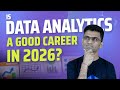 Is Data Analyst a Good Career in 2026?