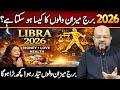 Libra Yearly Horoscope 2026 | Money, Love \u0026 Wealth Predictions By Astrologer Dr. M Ali