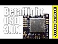 Betaflight OSD 3.0.1 Overview / With Sirin FPV