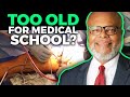 Starting Medical School at 40 Years Old! | Does Age Matter?