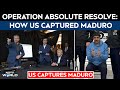 US Captures Maduro | Operation Absolute Resolve: How US Captured Nicolas Maduro