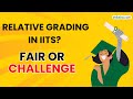IITs Secret Grading System: How It Affects You!