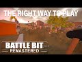 How To Play BattleBit Remastered The Right Way