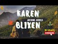 Karen Blixen: The Storyteller Who Lived Among Lions