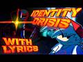 IDENTITY CRISIS WITH LYRICS (ft. @TEBArceus, @MysticThunder \u0026 More!) - IMPOSTOR V4 COVER