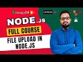 NodeJS Tutorial in Hindi #72 - File Upload in Node.js using Multer