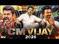 CM VIJAY - Full Movie In Hindi Dubbed 2026 | Thalapathy Vijay | Mamitha Baiju | New South Movie 2026