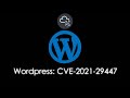 TryHackMe | Wordpress: CVE-2021-29447 Room Walkthrough [Voice | Explained]