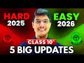 5 BIG UPDATES BY CBSE 🔥 BOARDS 2026 WILL BE EASY 