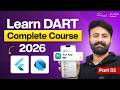 Flutter Series Part 02 | Learn Dart Complete Course 2026 (Beginner to Advanced)