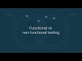 Testing basics | Functional vs non-functional