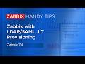 Zabbix Handy Tips: Zabbix with LDAP/SAML JIT Provisioning