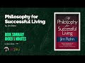 Philosophy for Successful Living by Jim Rohn  Book Summary Under 5 Minutes