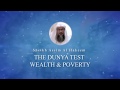 The dunya test : Wealth \u0026 Poverty - Assim al hakeem