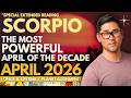 Scorpio April 2026 - CONGRATULATIONS, SCORPIO. YOU WILL BE KNOWN! 🙌🌠 Tarot Horoscope