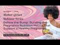 2026 MoF Webinar Series | Session 1: Building Pre-Pregnancy Nutrition Habits For a Healthy Pregnancy