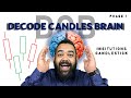 Stop Guessing Candles: Learn Market Psychology Fast | Phase 1