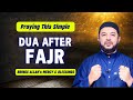 PRAYING This Simple Dua After FAJR Brings Allah's MERCY | Sheikh Samih Jad