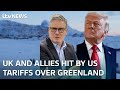 Donald Trump announces tariffs on UK and other European allies over Greenland support | ITV News