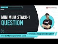 Minimum Stack - 1 | Question