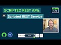 ServiceNow Scripted REST APIs: Part 5 – Scripted REST Service