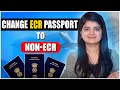 How to Change ECR Passport to Non ECR