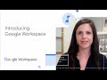 Introducing Google Workspace