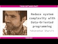 Reduce system complexity with Data-Oriented programming